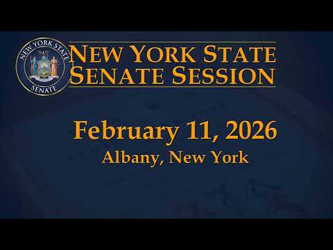 New York State Senate Session - 02/11/2026