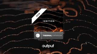 Video thumbnail for THERMAL by Output | IGNITION Expansion Pack by Output
