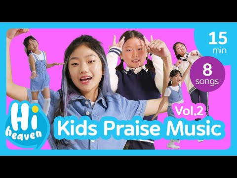 Kids Praise Music Vol.2 | 8 Kids Songs | Hi Heaven