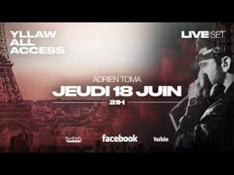 Yllaw All Access #1 - Adrien Toma live @ Peninsula Paris