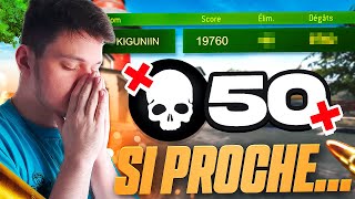SI PROCHE DE LA 50 KILLS !!!