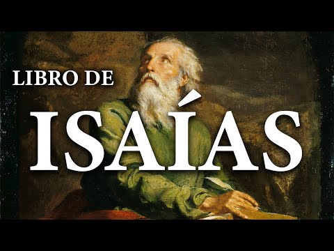 Isaías - La Biblia | Antiguo Testamento