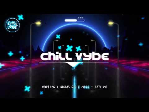NORTH26 x Niklas Dee x Meqq - Hate Me - CV