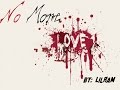 no more love - LilRam (prod.by LilRam) 