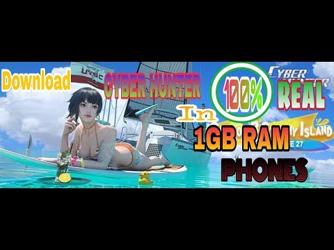 HOW TO DOWNLOAD CYBER HUNTER IN  1GB RAM PHONES with live proof with Game play.