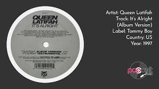 Queen Latifah - It&#39;s Alright (Album Version)