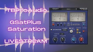 Video thumbnail for MASTERING Live - TBProAudio GSatPlus Saturation Plugin - First Impressions!!! by Progressive Sound Audio