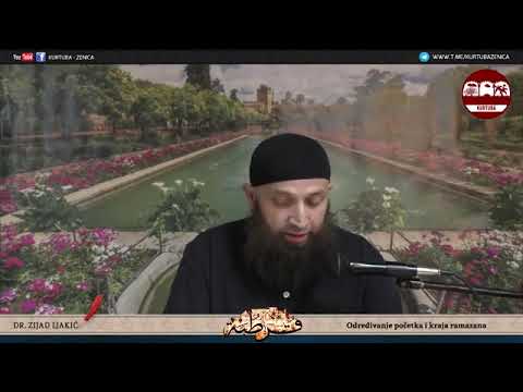 Određivanje početka i kraja ramazana  dr. Zijad Ljakić