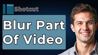 How To Blur Part Of Video in Shotcut  Blur a Specific Part  Shotcut Tutorial