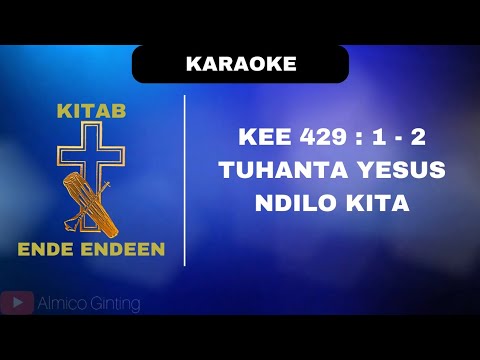 KEE GBKP 429 : 1 - 2 " TUHANTA YESUS NDILO KITA " ( KARAOKE + LIRIK )