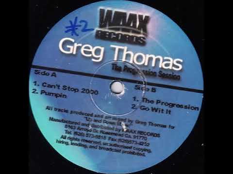 Greg Thomas - Can't Stop 2000
