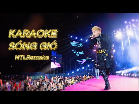 KARAOKE TONE NAM || SÓNG GIÓ || JACK-J97 PHỐI MỚI (NTLREMAKE)