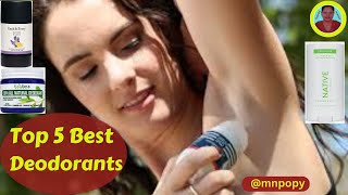 Top 5 Best Womens Deodorants I Best Women Deodorant I Best D