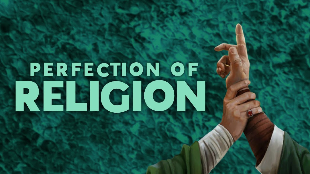 The Perfected Religion | Part 1