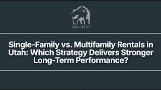 Single Family vs  Multifamily Rentals in Utah  Which Strategy Delivers Stronger Long Term Performanc