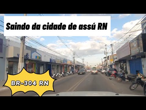 Assú rn saindo da cidade de assú indo até angicos rn BR-304 