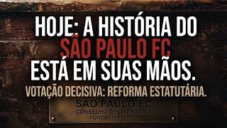 Cobertura ESPECIAL da assembleia que votará a REFORMA ESTATUTÁRIA no São Paulo