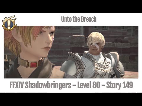 FFXIV Unto the Breach - Story Guide 149 - Shadowbringers