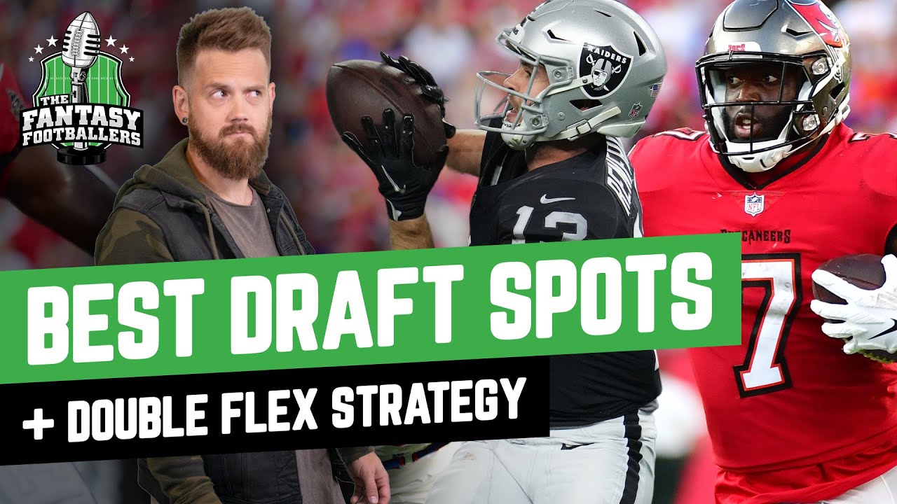 Best Draft Spots + Double Flex Advice, Fresh Money