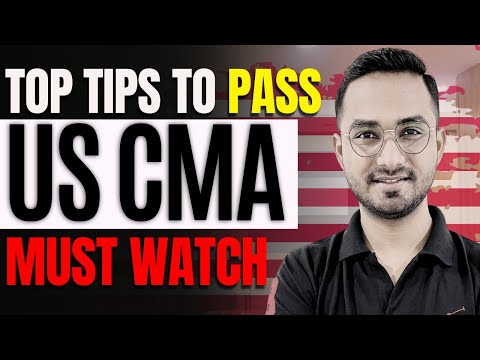 Tips to pass the US CMA exams