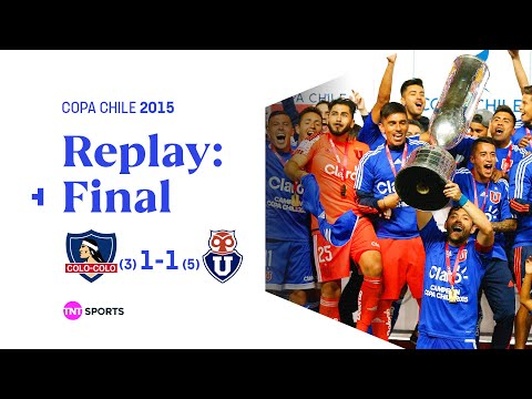 TNT Sports Replay Histórico: Colo Colo (3) 1-1 (5) Universidad de Chile | Copa Chile 2015 - Final