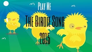 The Tweets - The Birdie Song 2015