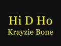 Hi D Ho by Krayzie Bone