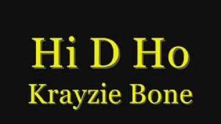 Hi D Ho by Krayzie Bone