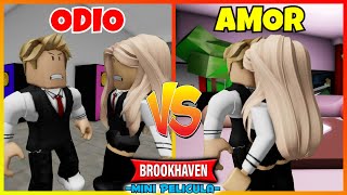 ODIO VS AMOR 💔 Brookhaven Roblox Mini Pelicula (Historias en español con Voces)