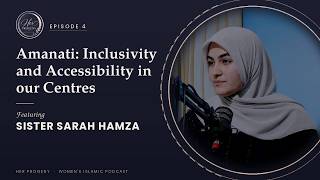 HER PROGENY: Amanati: Inclusivity and Accessibility in our Centres EP4 Presented by Zainab Ibrahim