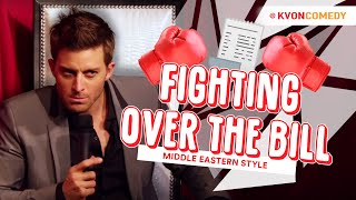 Middle Eastern People Fight... over the Bill ! (K-von)