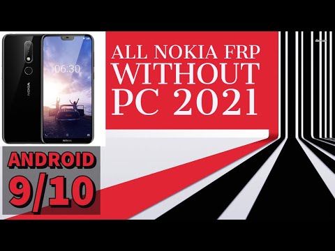 All NOKIA 2021 FRP/ Bypass Android 9/10 WITHOUT PC
