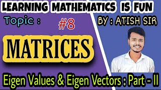 Lecture 02 : Characteristics Equation, Eigen values and Eigen Vectors  #ModalMatrix
