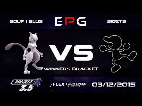 ePG Monthly - Souf | Blu2 (Mewtwo) Vs. Sigets (Mr. Game & Watch) SSBPM (Winners R2) - Project M