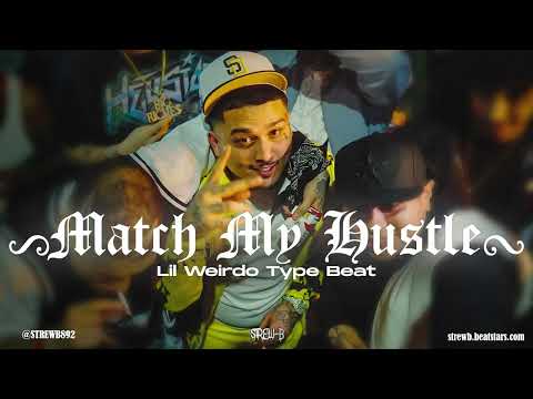 [FREE] Lil Weirdo x Chito Rana$ Type Beat 2024 - "Match My Hustle"