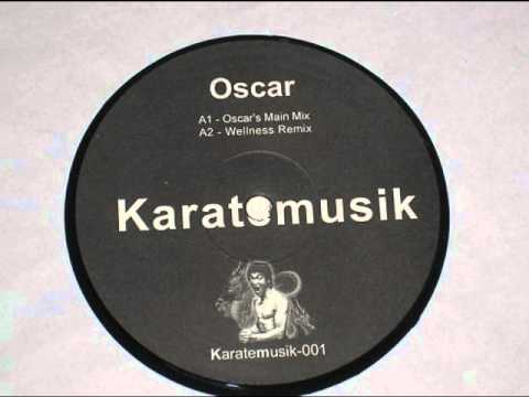 Oscar - Karatemusik (Oscar's Main Mix)