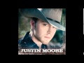 Justin Moore: The Only Place That I Call Home