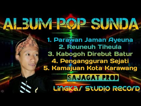 ALBUM POP SUNDA || Reza Sajagat
