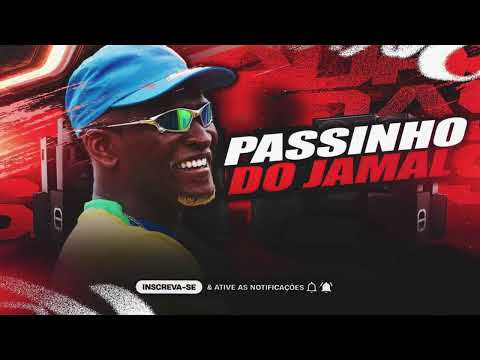 PASSINHO DO JAMAL - ATUALIZADO BREGA FUNK 2025 VIRAL TIKTOK