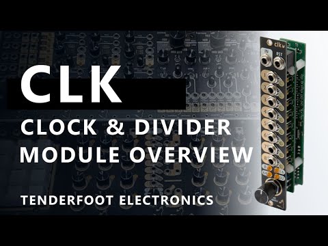 CLK clock - Module Overview
