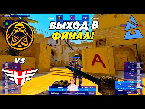 GOING TO FINAL!! - ENCE vs Heroic | Blast Premier Spring 2022 Showdown (CS:GO)