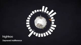 highkoo - Depraved Indifference
