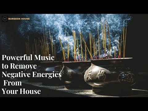 Powerful Music to Cleanse Negative Energies at home/Office | Remove negative Energy Parasites