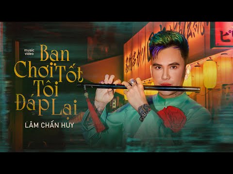 Thể hiện bởi Lâm Chấn Huy