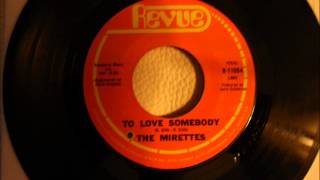 the mirettes -  to love somebody