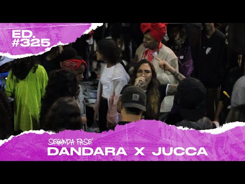 Dandara x Jucca (2ª Fase) | 325ª Batalha da Matrix - 15/10/2019