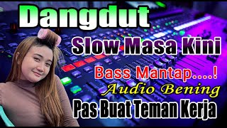 Download lagu DANGDUT SLOW ORGEN TUNGGAL MASA KINI ENAK DI DENGERIN PALING DI CARI mp3
