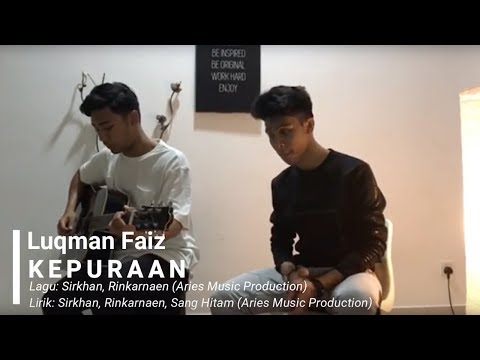 Luqman Faiz - Kepuraanmu ( 1st Single Demo ) Artis Baru Aries Music