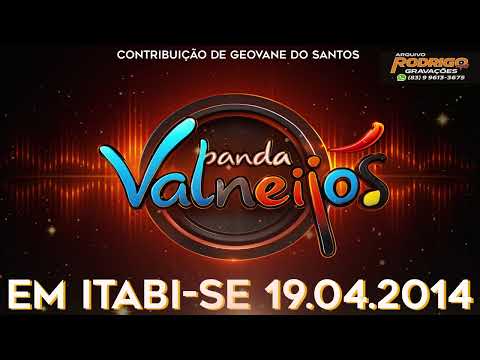 📀Banda Valneijós Em Itabi-SE 19.04.2014