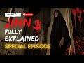 Jinns & Magic (Fully Explained In Urdu) Part 1 of 2 | Jinnat | What Are The Jinn ?